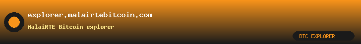 MalaiRTE Bitcoin explorer